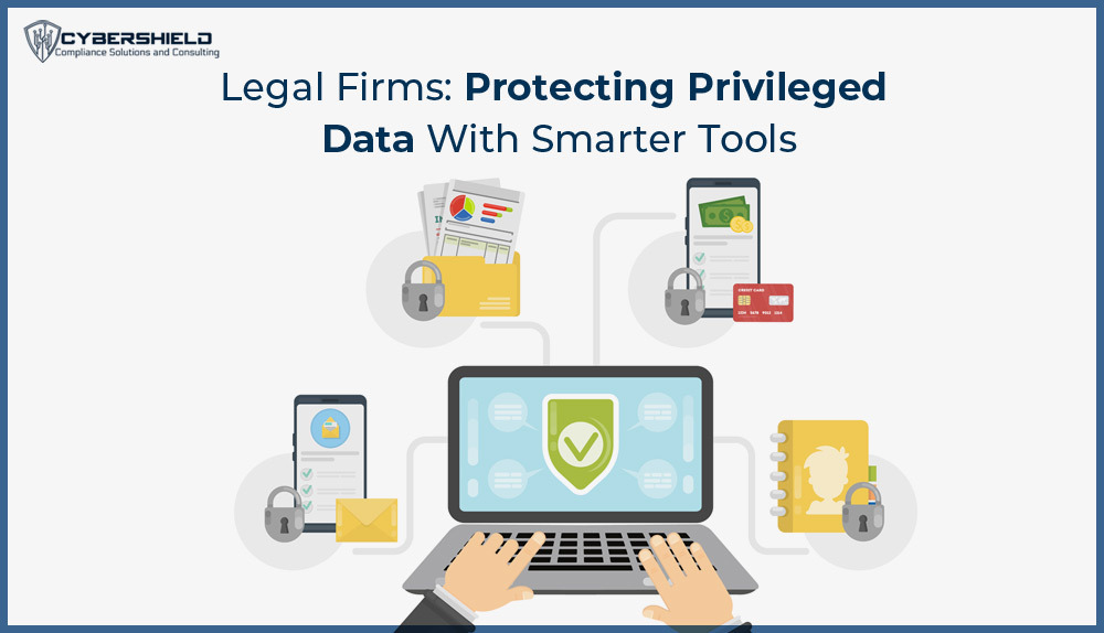 Legal-Firms--Protecting-Privileged-Data-With-Smarter-Tools