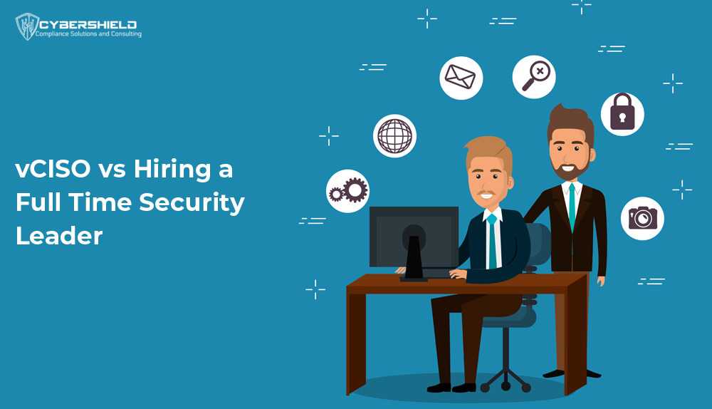 vCISO-vs-Hiring-a-Full-Time-Security-Leader